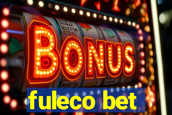 fuleco bet